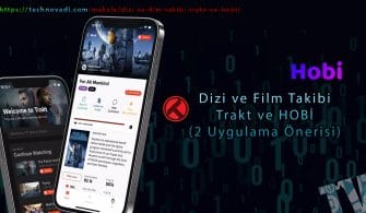 Dizi ve Film Takibi – Trakt ve HOBİ (2 Uygulama)